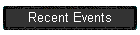 Recent Events